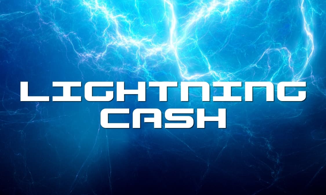 Lightning bolts. At the center, the words: Lightning Cash